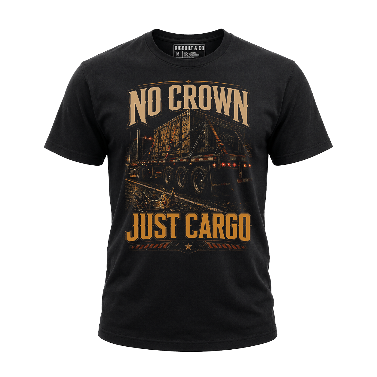 No Crown. Just Cargo - Tee Front