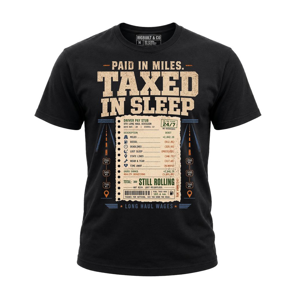 Paid In Miles Taxed In Sleep – Tee Front