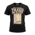 Paid In Miles Taxed In Sleep – Tee Front