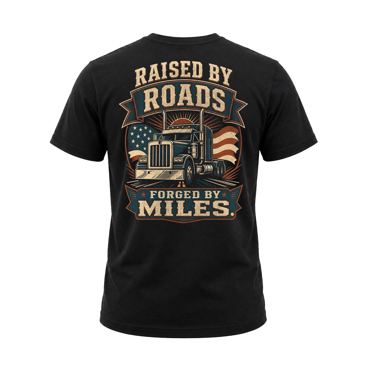 Raised By Roads. Forged By Miles - Tee Back