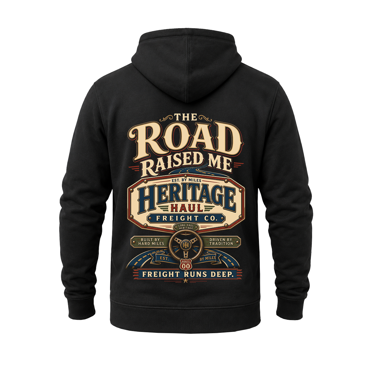 The Road Raised Me – Hoodie